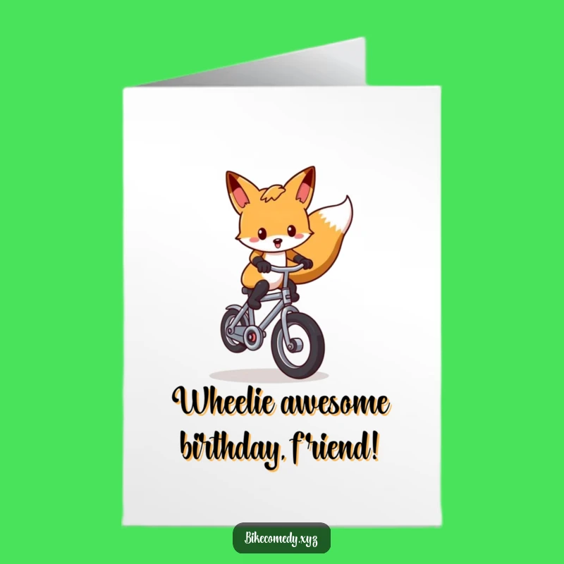 Free Printable Fox Wheelie Birthday Card: Hilarious Downloadable Gift for Fox Lovers